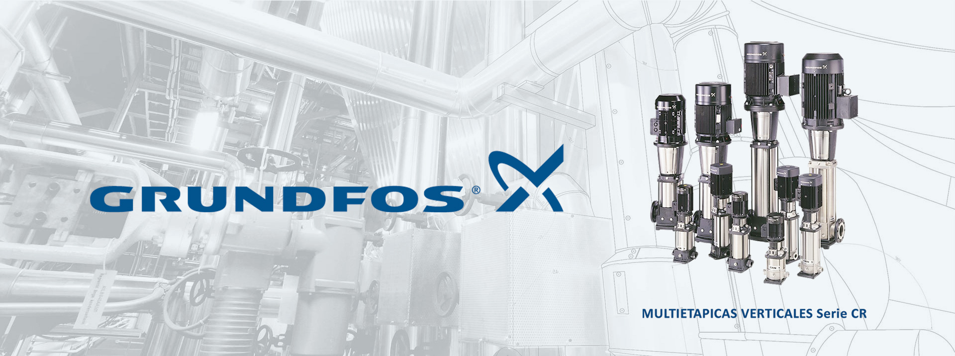 EXPOPESCA 2025 - Electrobombas Centrífugas Serie CR GRUNDFOS